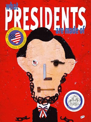 cover image of What Presidents Are Made Of